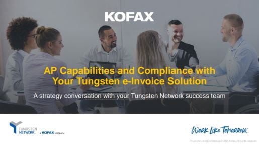 AP Capabilities and Compliance with Your Tungsten e-Invoice Solution
