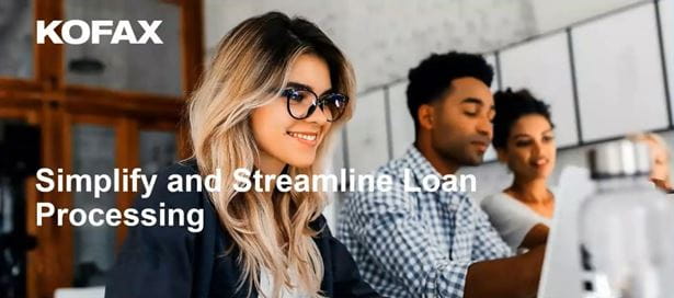 Simplify and Streamline Loan Processing